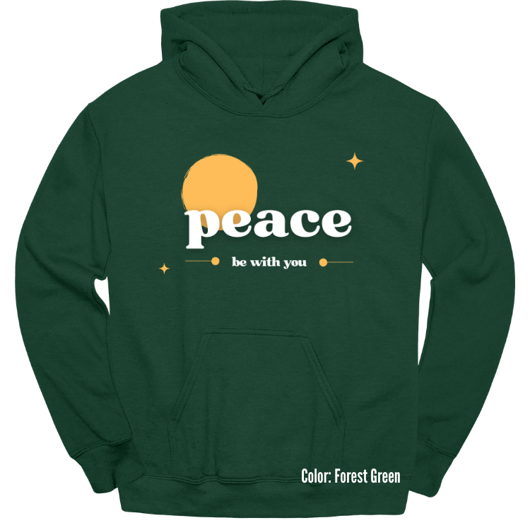 Peace be with You Hoodie