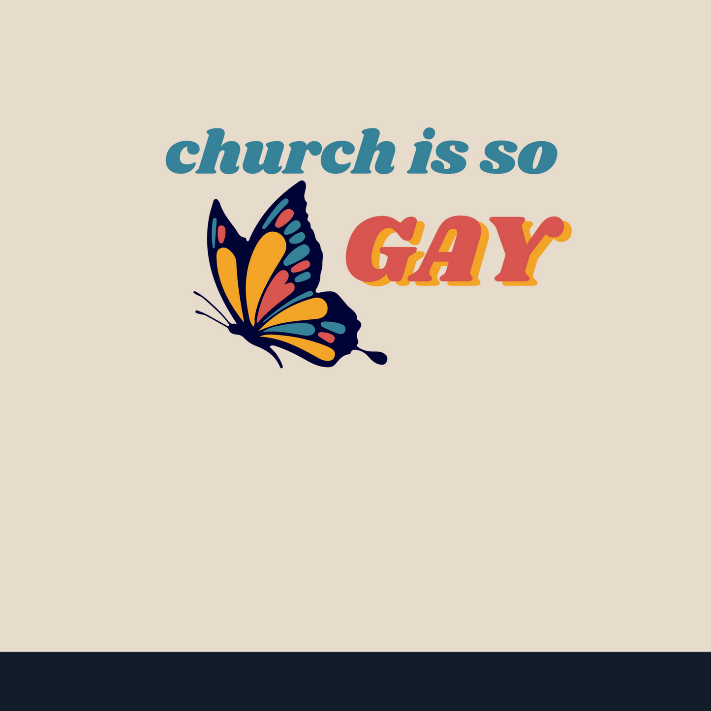 Church is So Gay Favorite Tee