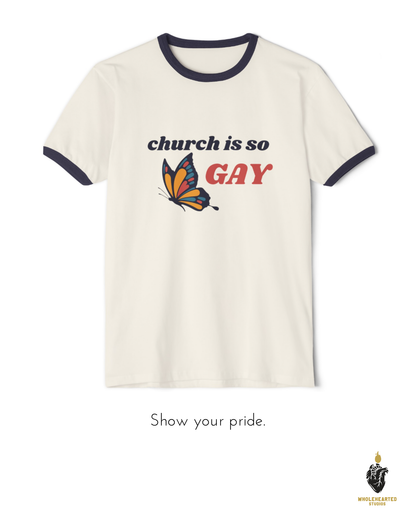 Church is So Gay Ringer Tee