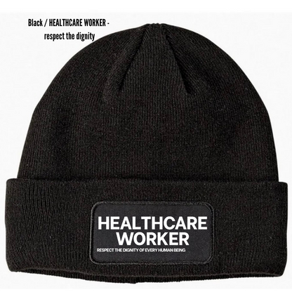 HEALTHCARE WORKER Respect the Dignity Beanie