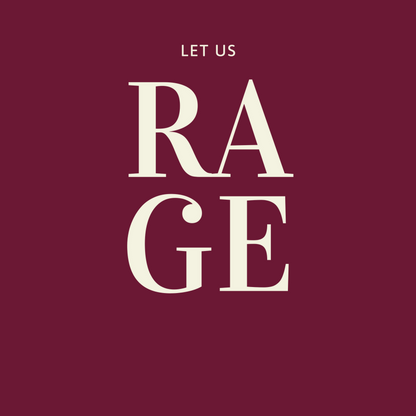 Let Us Rage Hoodie