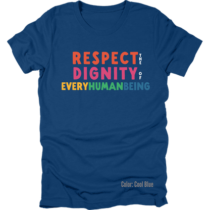 Bright Respect the Dignity Short Sleeve: Dark Tee
