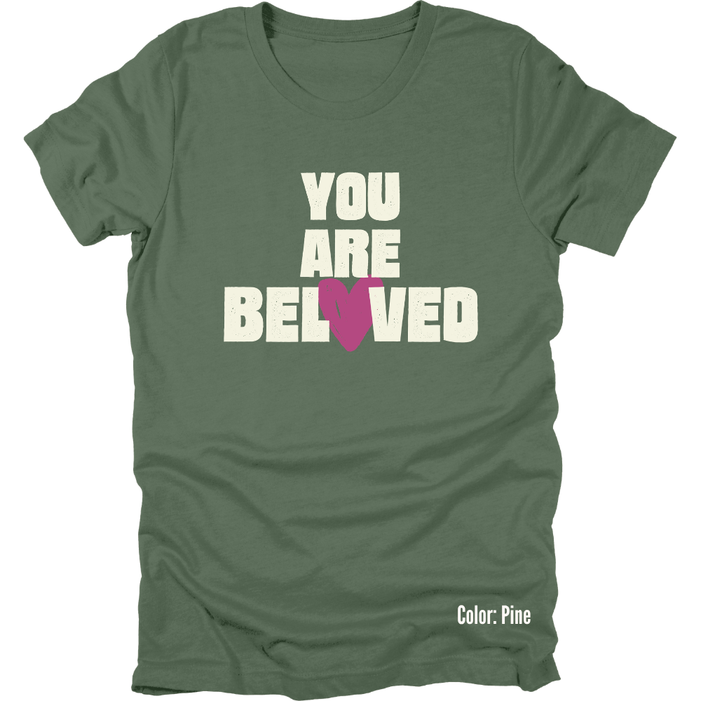 You Are Beloved Short Sleeve