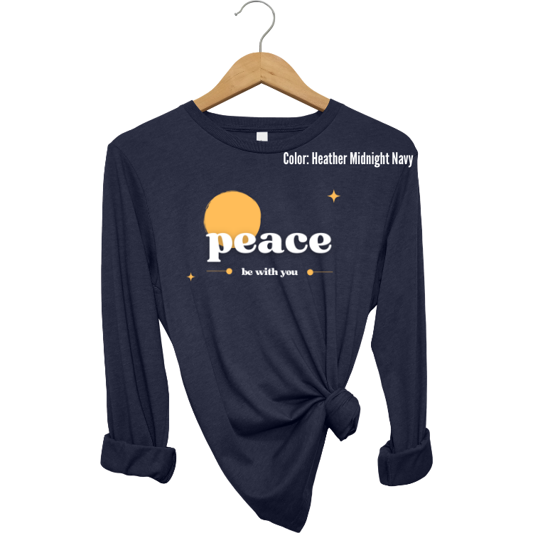 Peace be With You Long Sleeve