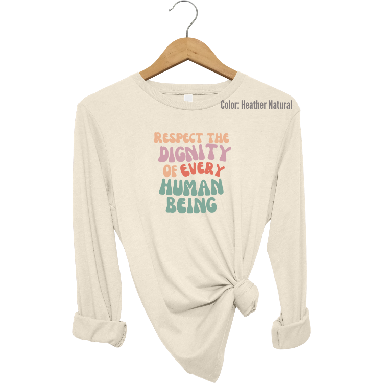 Retro Respect the Dignity Long Sleeve