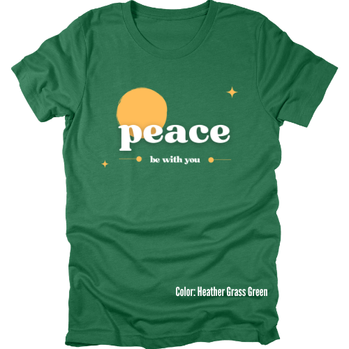 Peace Be With You Short Sleeve