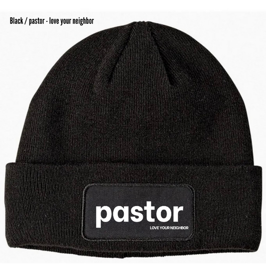 pastor Love Your Neighbor Beanie