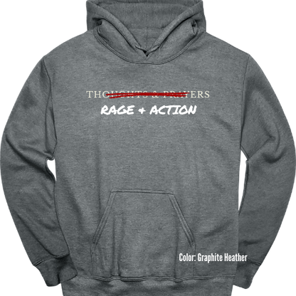 Rage + Action Hoodie