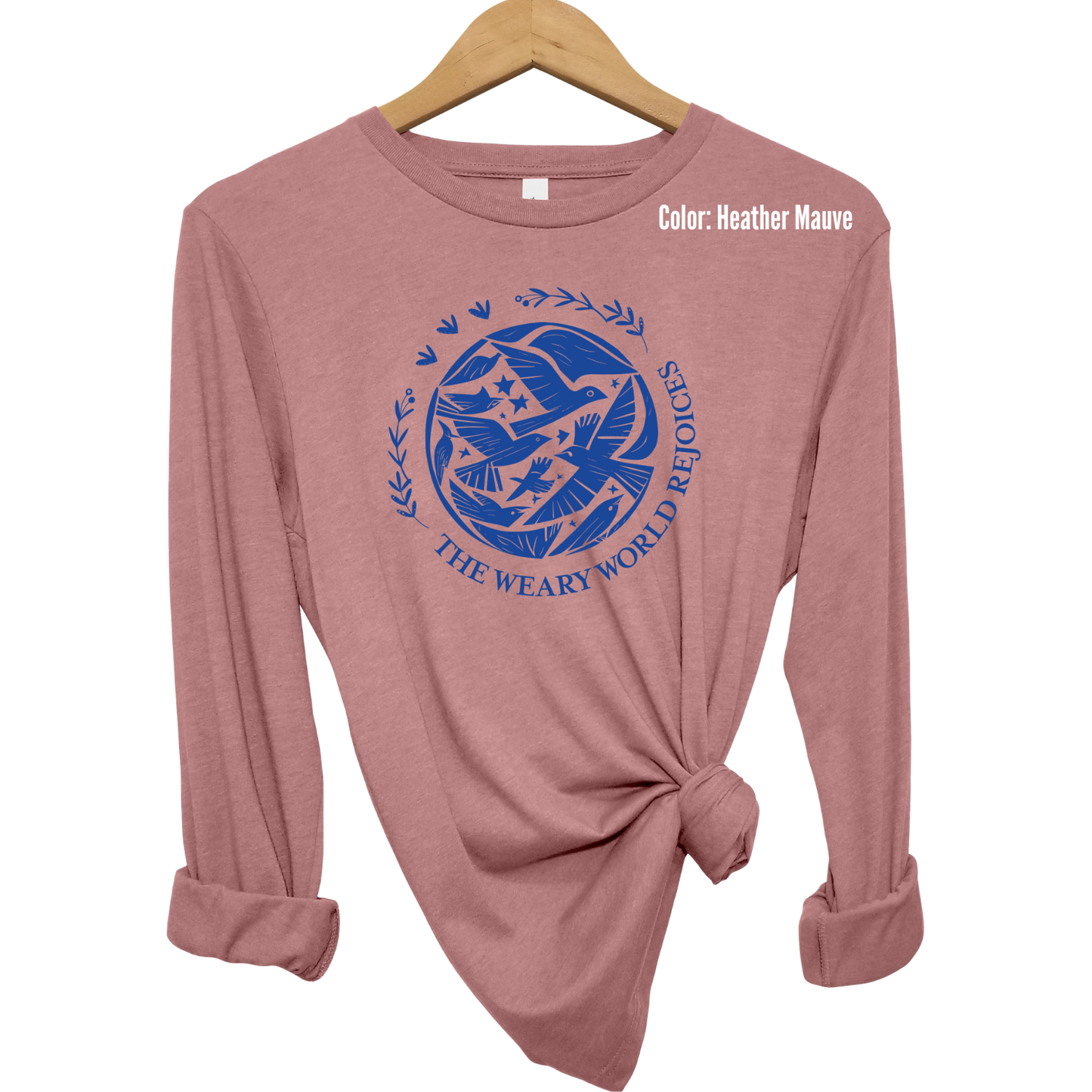 Weary World Rejoices Long Sleeve