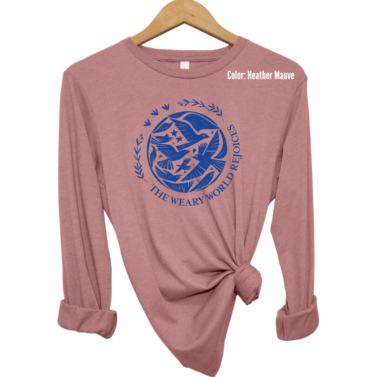 Weary World Rejoices Long Sleeve