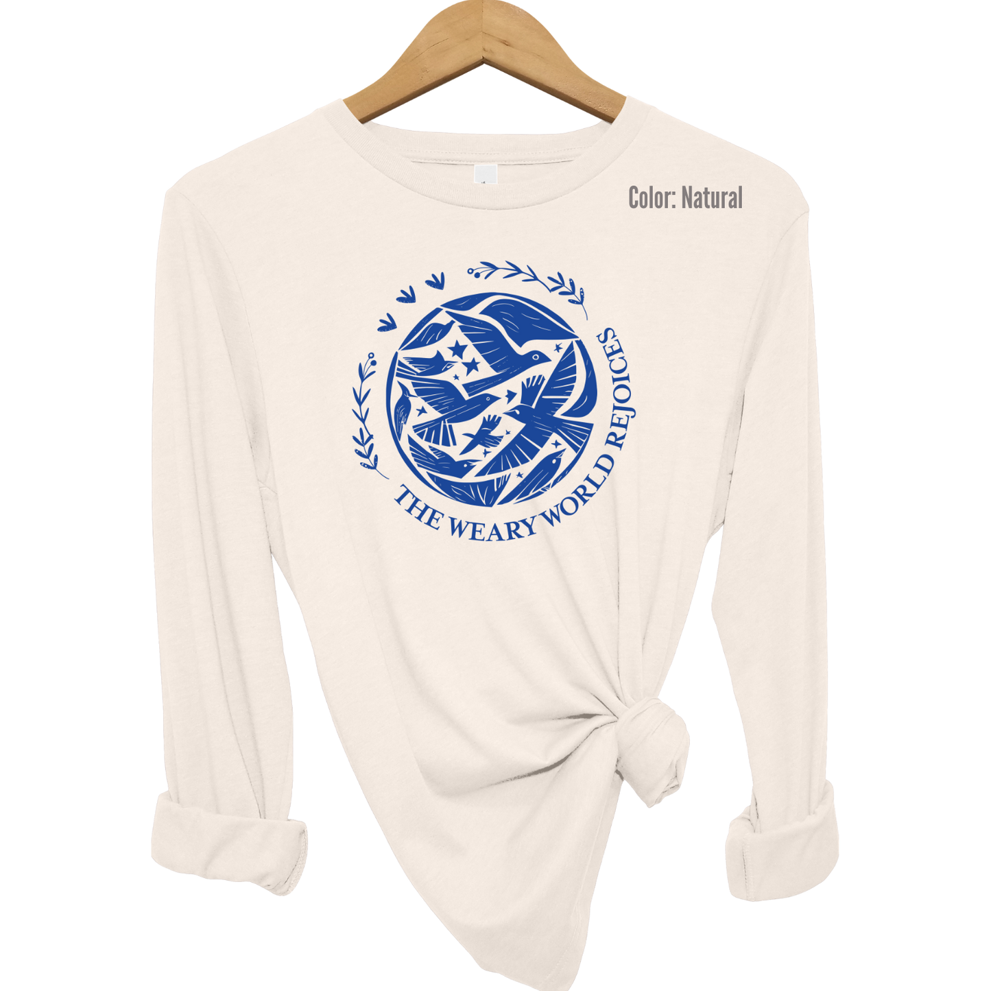 Weary World Rejoices Long Sleeve