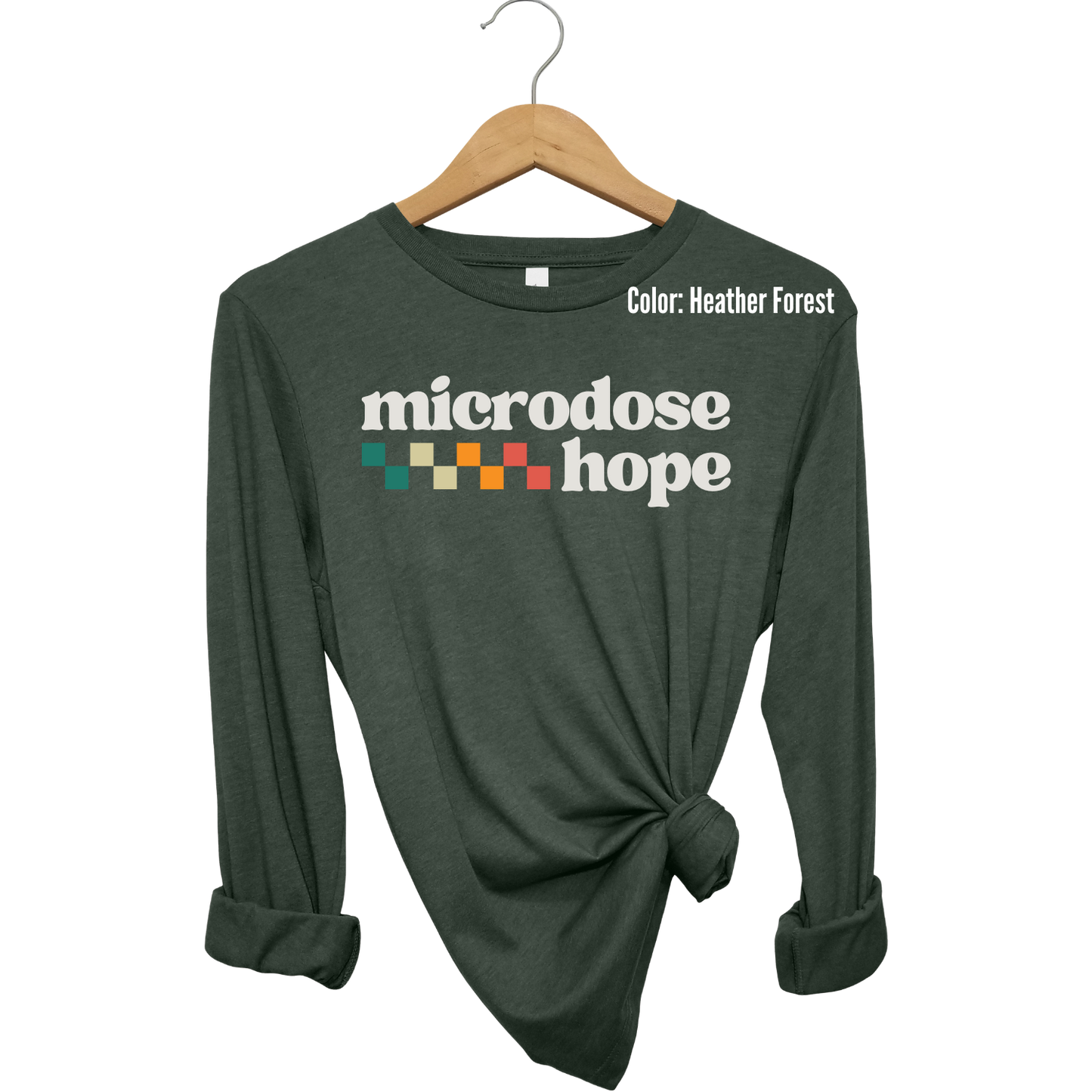 Microdose Hope Long Sleeve