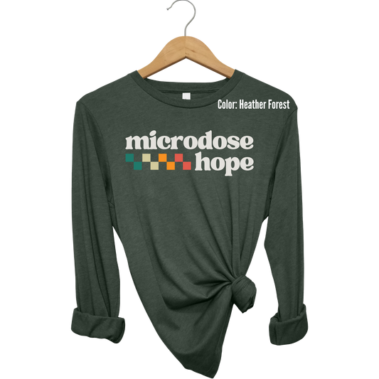Microdose Hope Long Sleeve