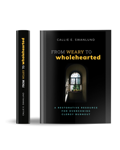 From Weary to Wholehearted - Signed Copy!