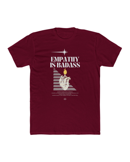 Empathy is Badass Tee