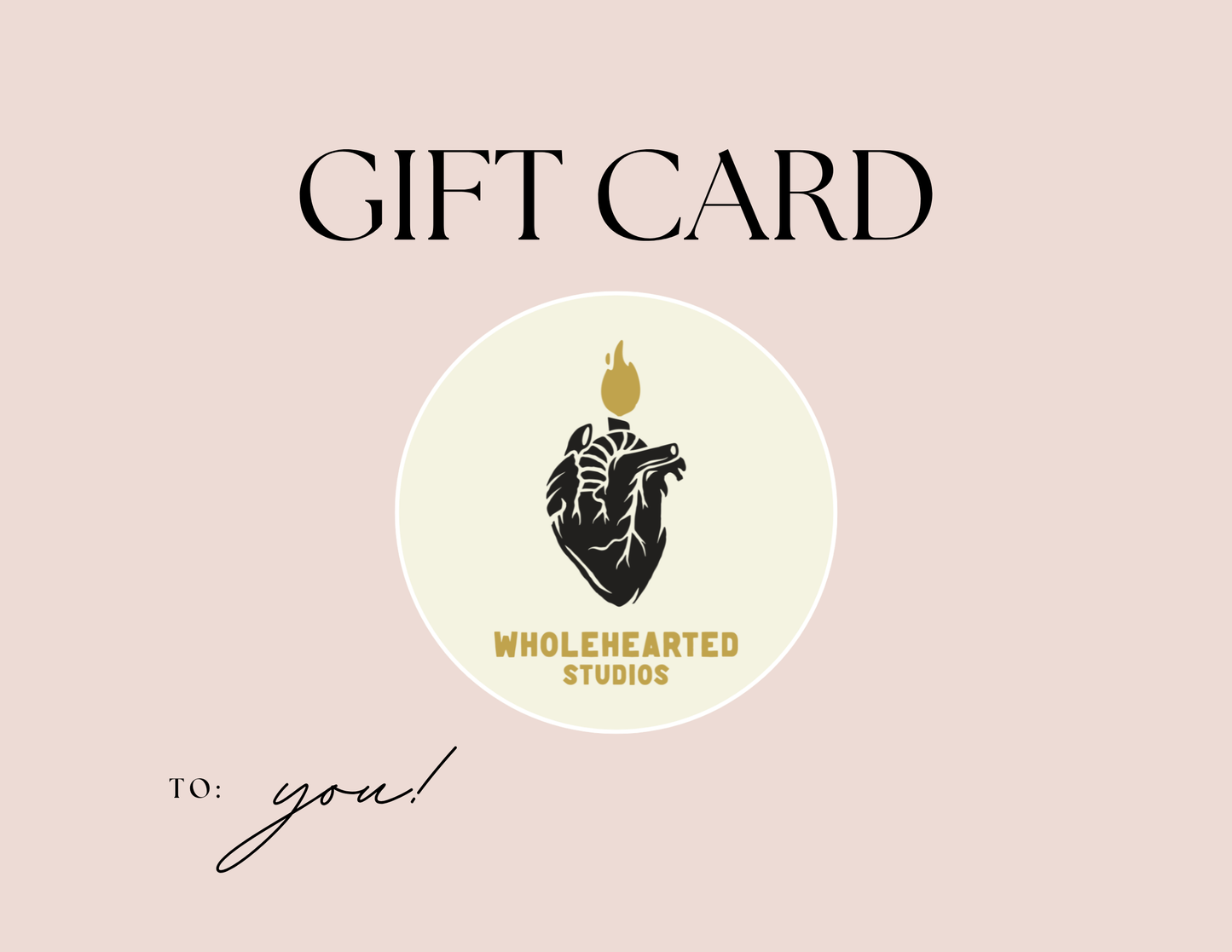 Wholehearted Studios Gift Card