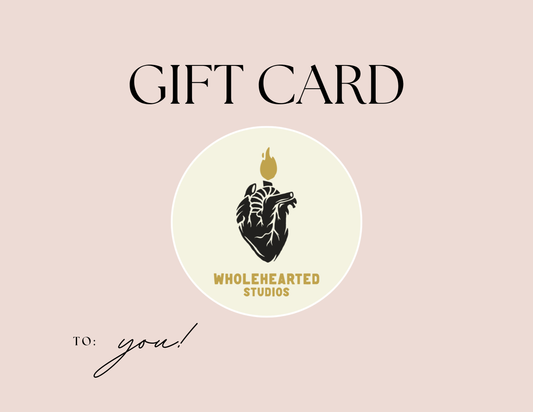 Wholehearted Studios Gift Card
