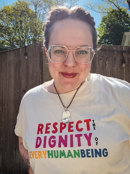 Bright Respect the Dignity Women's Tee