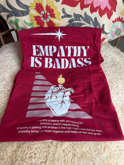 Empathy is Badass Tee