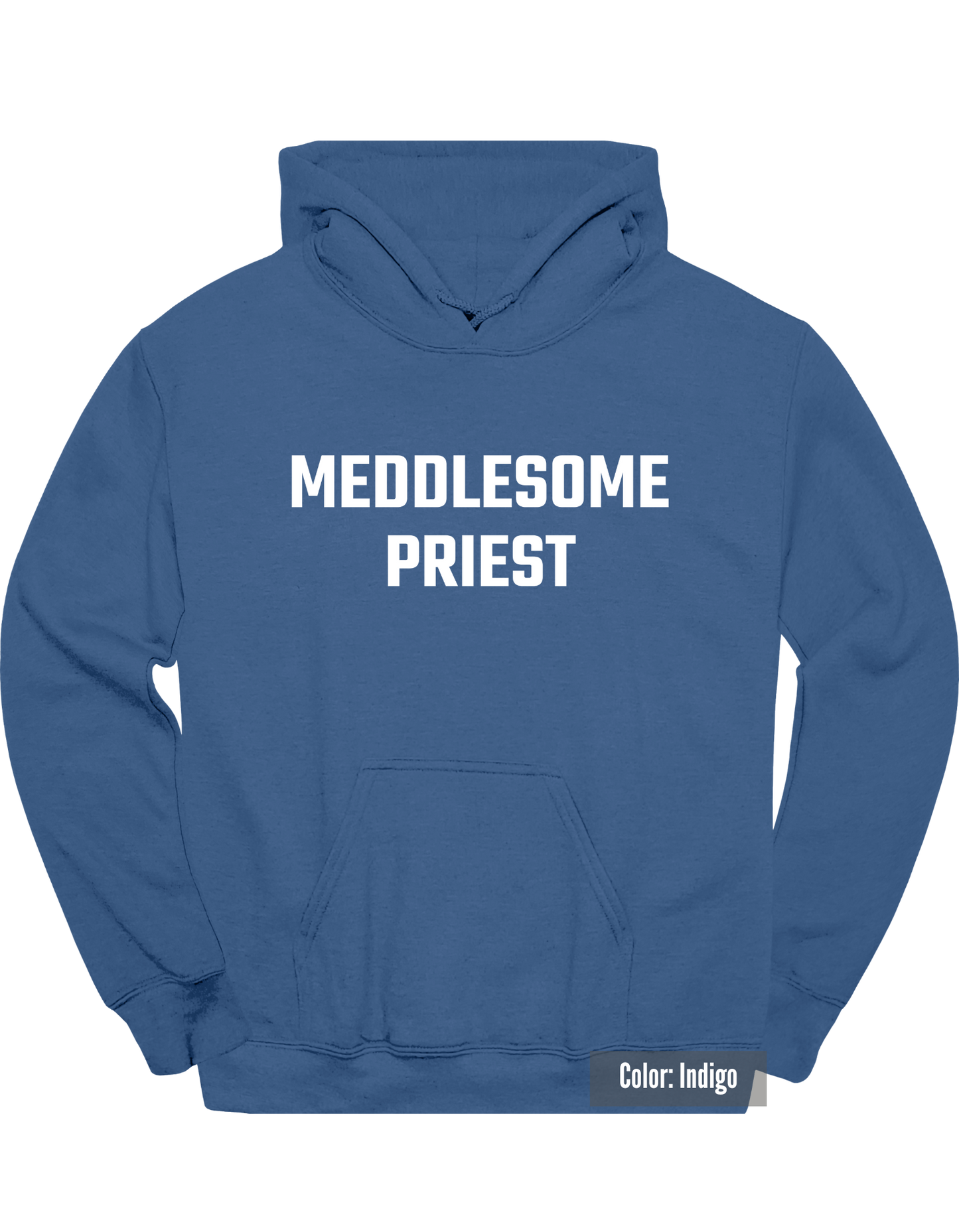 Meddlesome Priest Hoodie