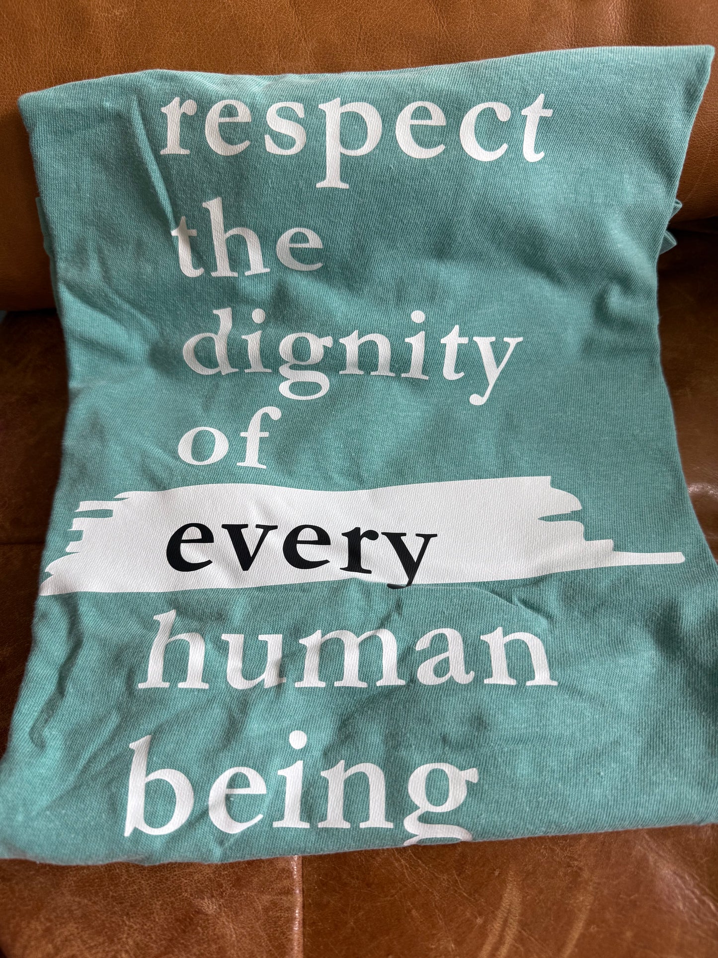 Respect the Dignity Classic Tee