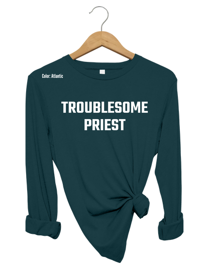 Troublesome Priest Long Sleeve