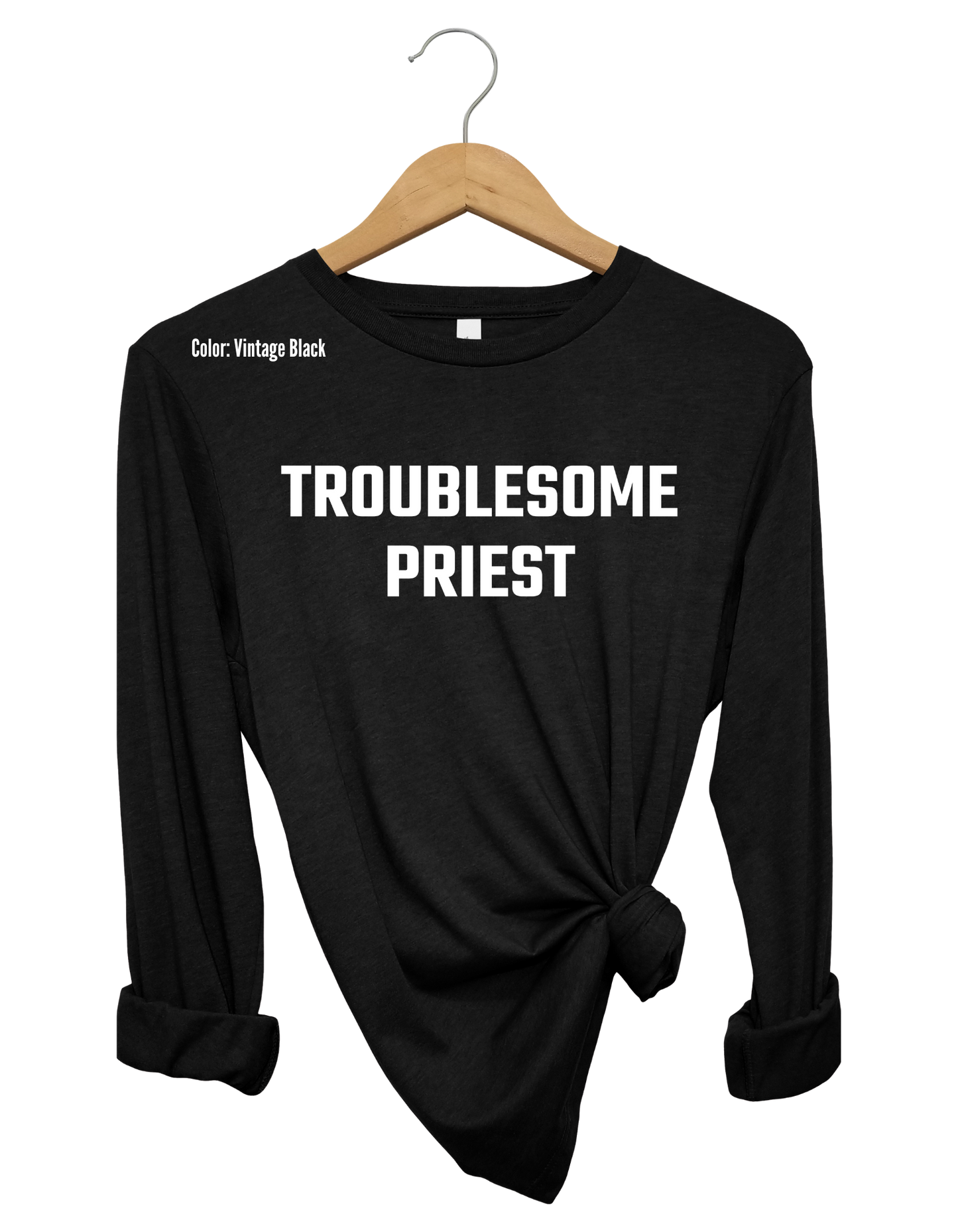 Troublesome Priest Long Sleeve