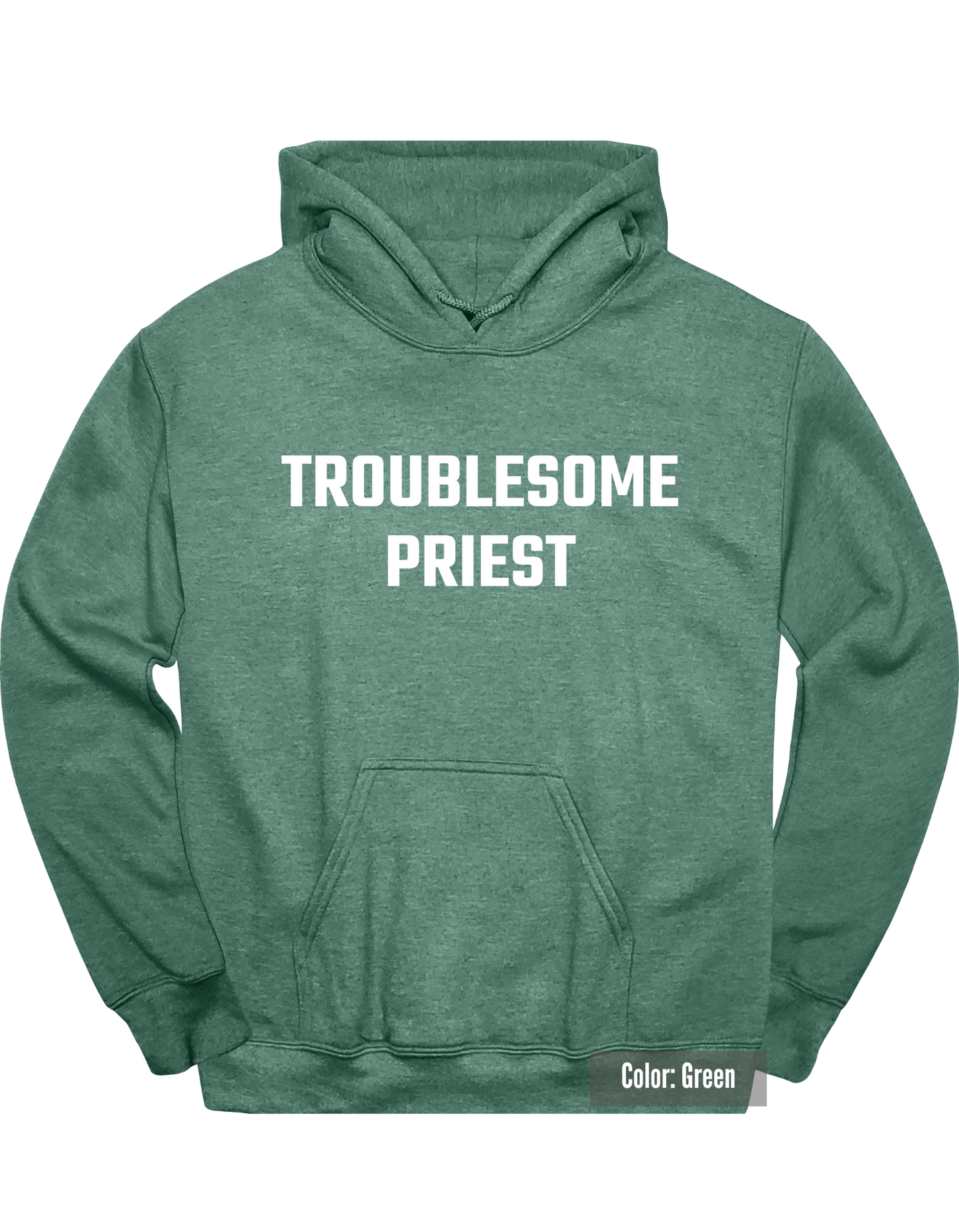 Troublesome Priest Hoodie