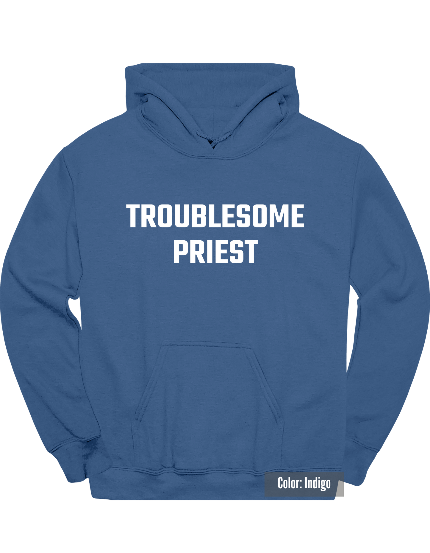 Troublesome Priest Hoodie
