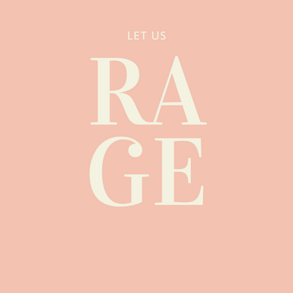 Let Us Rage Women's Boxy Tee