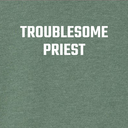 Troublesome Priest Hoodie